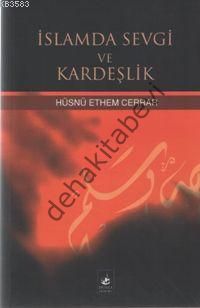 İslamda Sevgi ve Kardeşlik
