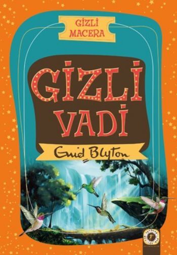 Gizli Vadi 6, Enid Blyton