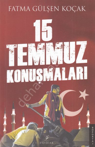 15 Temmuz Konuşmaları, Payidar