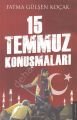 15 Temmuz Konuşmaları, Payidar