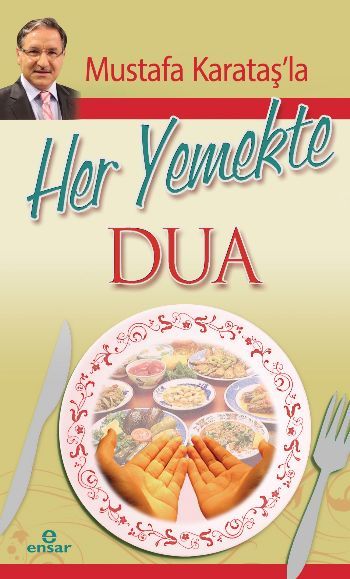 Mustafa Karataş´La Her Yemekte Dua, Ensar Neşriyat