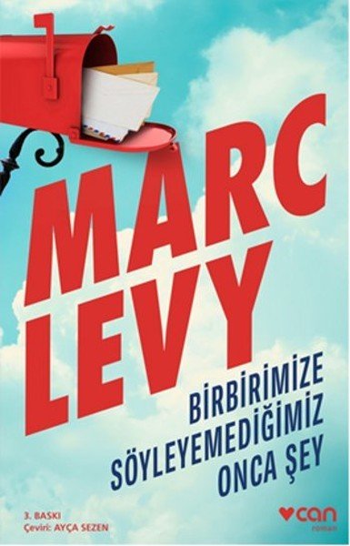Birbirimize Söyleyemediğimiz Onca Şey, Marc Levy