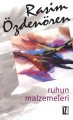 Ruhun Malzemeleri, Rasim Özdenören