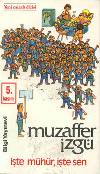İşte Mühür İşte Sen, Muzaffer İzgü