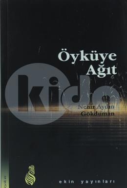 Öyküye Ağıt, Ekin Yayınları