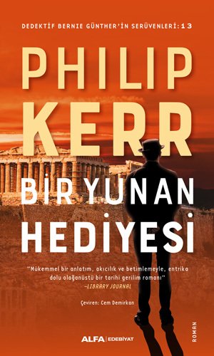 Bir Yunan Hediyesi, Philip Kerr