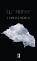 O Korkunç Maharet, Elif Nuray