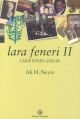 Lara Feneri 2 Çakıp Sönen Anılar, Ali H. Neyzi, İş Bankası