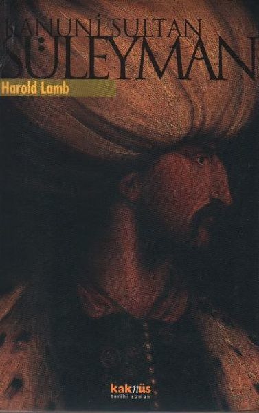 Kanuni Sultan Süleyman, Harold Lamb