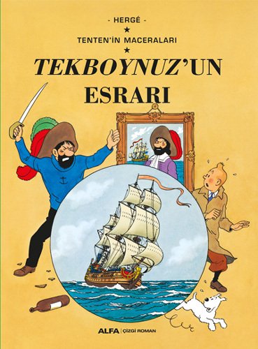 Tenten'in Maceraları 11 - Tekboynuz'un Esrarı, Herge