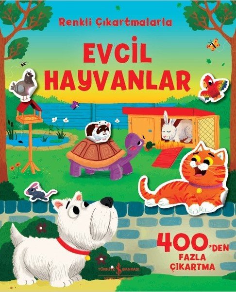 Evcil Hayvanlar Renkli Çıkartmalarla, İş Bankası Yayınları
