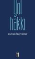 Yol Hakkı, Osman Bayraktar
