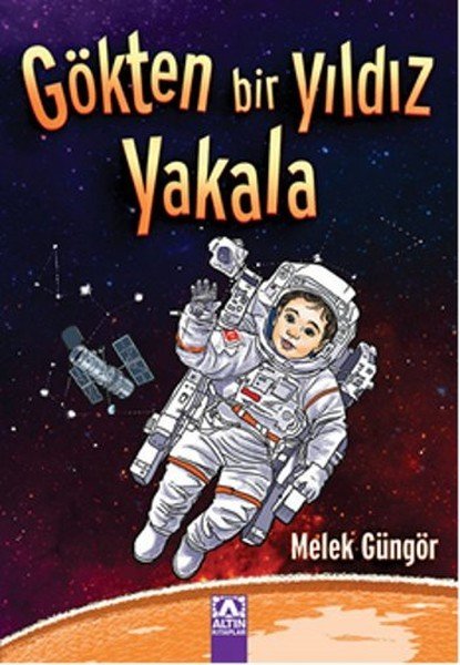 Gökten Bir Yıldız Yakala, Melek Güngör