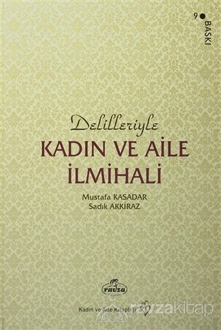Delilleriyle Kadın ve Aile İlmihali, Mustafa Kasadar, Ravza Yayınları