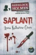 Saplantı, Anna Katharine Green, Tutku Yayınevi