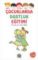 Çocuklarda Dostluk Eğitimi, Yener Özen