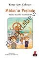 Midas'ın Peşinde, Koray Avcı Çakman