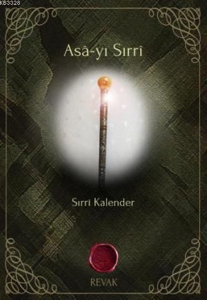 Asayı Sırri, Sırri Kalender