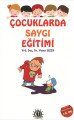Çocuklarda Saygı Eğitimi, Yener Özen