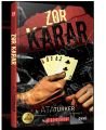 Zor Karar, Ata Türker