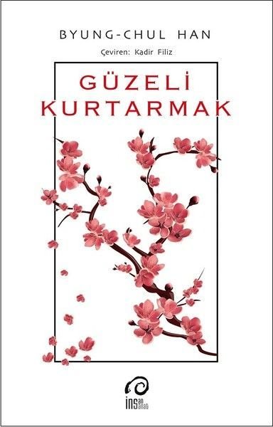 Güzeli Kurtarmak, İnsan Yayınları