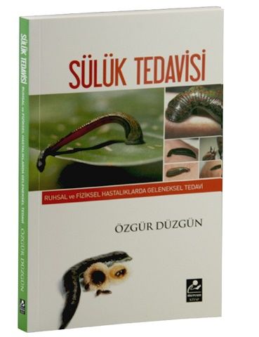 Sülük Tedavisi Ruhsal ve Fiziksel Has.Gel. Tedavi, Mercan Kitap