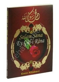 Selam Sana Ey gül-i Rana, Emin Kitabevi