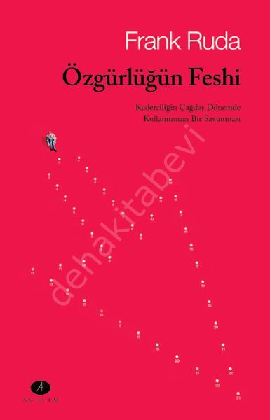 Özgürlüğün Feshi, Frank Ruda