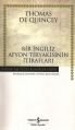 Bir İngiliz Afyon Tiryakisinin İtirafları, Thomas de Quincey