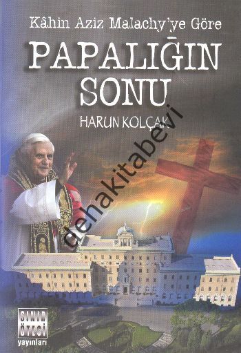 Papalığın Sonu, Harun Kolçak