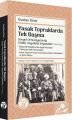 Yasak Topraklarda Tek Başına Sovyet Orta Asya'sında Tebdil-i Kıyafetle Seyahatler (1924-1925) Gustav Krist
