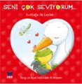 Seni Seviyorum - Kurbağa ile Leylek; Sevgi ve Hayat Hakkındaki İlk Hik, Net Çocuk