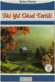 İkiyıl Okul Tatili, JULES WERNE , Evrensel