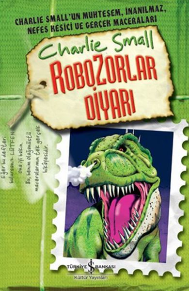 Robozorlar Diyarı Charlie Small 10. Defter, Charlie Small