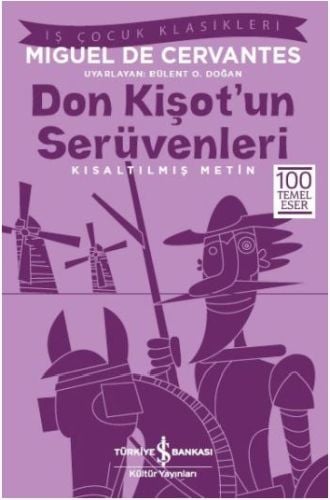 KIS.İŞ Ç.KLAS.-DON KİŞOTUN SERÜVENLERİ, İş Bankası Yayınları