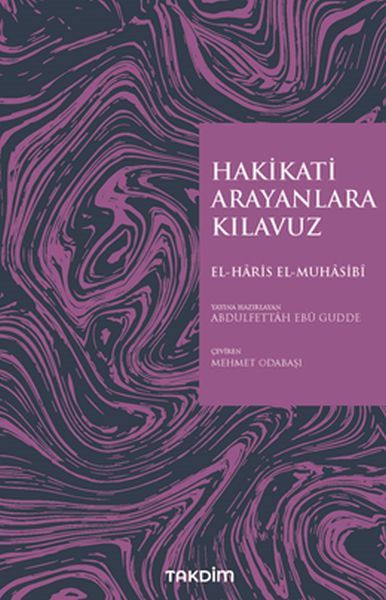 Hakikati Arayanlara Kılavuz, Haris el-Muhasibi