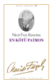 En Kötü Patron : 89 - Necip Fazıl Bütün Eserleri, Büyük Doğu Yayınları