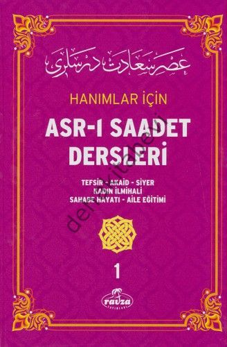 Hanımlar İçin Asrı Saadet Dersleri 1, Ravza Yayınları