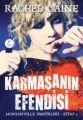 Karmaşanın Efendisi, Rachel Caine