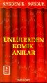 Ünlülerden Komik Anılar, Kandemir Konduk
