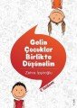Gelin Çocuklar Birlikte Düşünelim, Zehra İpşiroğlu