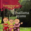 El Sallama Oyunu Gece Bahçesi Tombliboolar, Komisyon