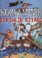 Korsanlar Etkinlik Kitabı - Andrea  Pinnington