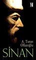 Sinan - A. Turan Oflazoğlu