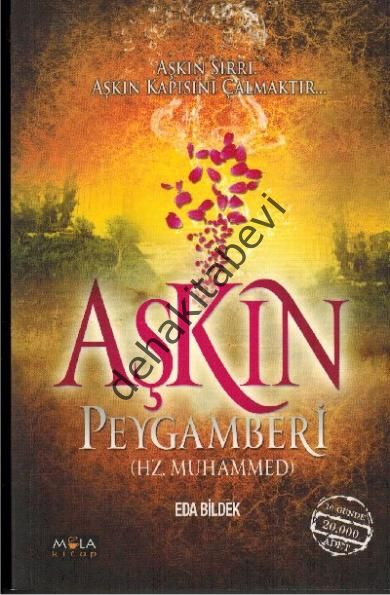 Aşkın Peygamberi Hz. Muhammed, Eda Bildek, MOLA KİTAP
