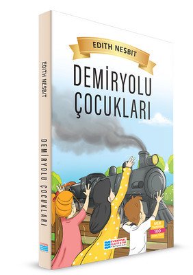 Demiryolu Çocukları, EDITH NESBIT, Evrensel