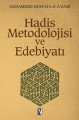 Hadis Metodolojisi ve Edebiyatı - Muhammed Mustafa Azami