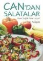 Can'dan Salatalar, Can Açıkgöz, Arkadaş
