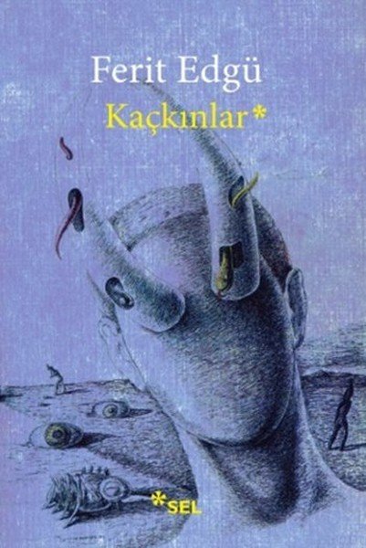 Kaçkınlar, Ferit Edgü