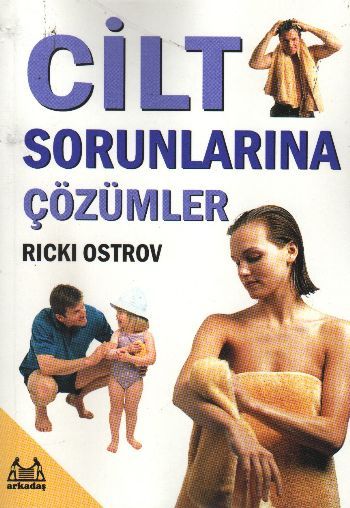 Cilt Sorunlarına Çözümler, Ricki Ostrov, Arkadaş